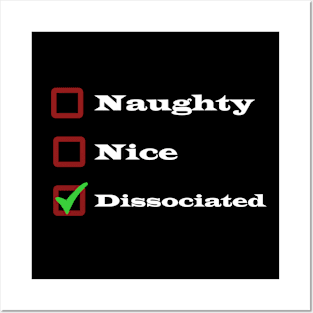 Merry Dissociated Christmas - Naughty Nice Awkward Christmas List Posters and Art